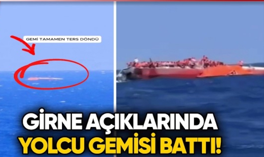 GİRNE AÇIKLARINDA DENİZ FACİASI: 7 CAN KAYBI, 23 KİŞİ ARANIYOR